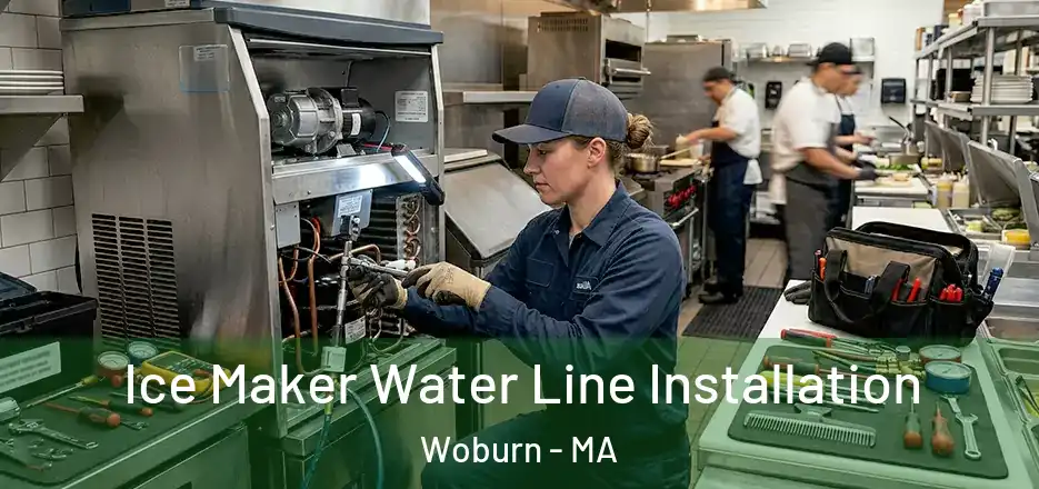 Ice Maker Water Line Installation Woburn - MA