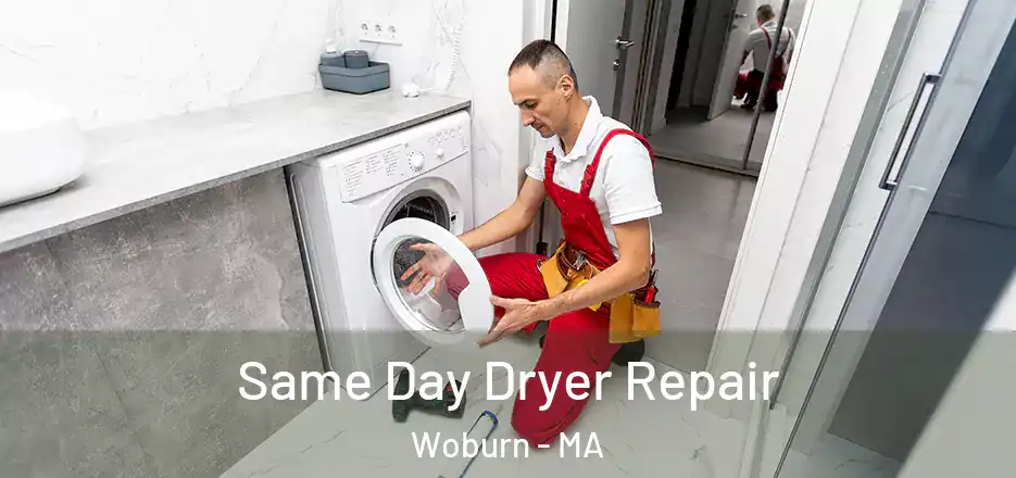 Same Day Dryer Repair Woburn - MA